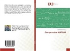 Abdelhalim Yahiaoui - Comprendre MATLAB