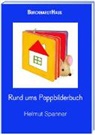 Helmut Spanner - Rund ums Pappbilderbuch
