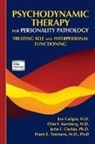Eve Caligor, Eve (Clinical Professor of Psychiatry Caligor, Eve M. D. Caligor, Eve/ Kernberg Caligor, Caligor Eve, John F. Clarkin... - Psychodynamic Therapy for Personality Pathology