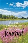 Joyce Lee, Milton Lee, Ph. D. Joyce Lee, Ph. D. Milton Lee - Blood Pressure Monitoring Journal