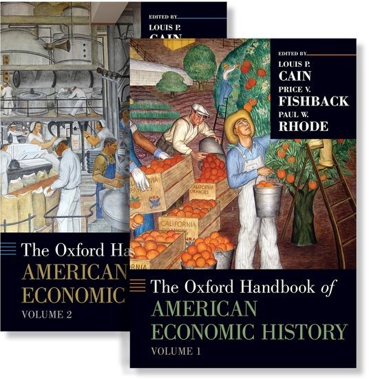 Louis P. (Professor Emeritus Cain, Louis P. Cain, Louis P. (Professor Emeritus Cain, Cain Louis P., Price V. Fishback, … - Oxford Handbook of American Economic History