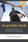 Richard Dagger, Richard (E. Claiborne Robins Distinguished Dagger, Richard (E. Claiborne Robins Distinguished Chair in the Liberal Arts Dagger - Playing Fair