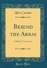Bliss Carman - Behind the Arras
