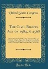 United States Congress - The Civil Rights Act of 1984, S. 2568
