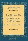 Alexandre Duval - Le Trente Et Quarante, ou le Portrait