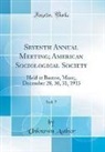 Unknown Author - Seventh Annual Meeting; American Sociological Society, Vol. 7