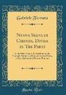Gabriele Ferrara - Nuova Selva di Cirugia, Divisa in Tre Parti