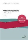 Wolfgan Frahm, Wolfgang Frahm, Alexander Walter - Arzthaftungsrecht