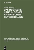 Rudolf Henning - Das Deutsche Haus in seiner historischen Entwickelung