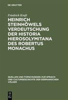 Friedrich Kraft - Heinrich Steinhöwels Verdeutschung der Historia Hierosolymitana des Robertus Monachus