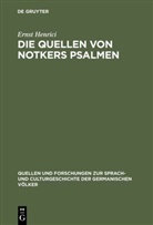 Ernst Henrici - Die Quellen von Notkers Psalmen