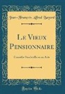Jean-François Alfred Bayard - Le Vieux Pensionnaire