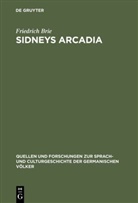 Friedrich Brie, Friedrich Wilhelm Daniel Brie - Sidneys Arcadia