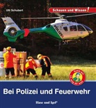 Johann Prinz, Johanna Prinz, Ulli Schubert - Bei Polizei und Feuerwehr