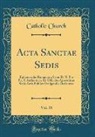 Catholic Church - Acta Sanctae Sedis, Vol. 38