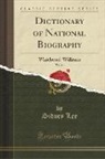 Sidney Lee - Dictionary of National Biography, Vol. 61