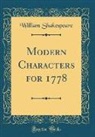 William Shakespeare - Modern Characters for 1778 (Classic Reprint)