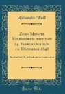Alexandre Weill - Zehn Monate Volksherrschaft vom 24. Februar bis zum 10. Dezember 1848