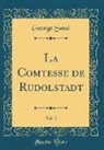 George Sand - La Comtesse de Rudolstadt, Vol. 5 (Classic Reprint)