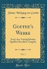 Johann Wolfgang von Goethe - Goethe's Werke, Vol. 2