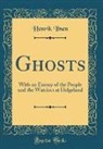 Henrik Ibsen - Ghosts