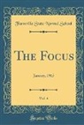 Farmville State Normal School - The Focus, Vol. 4