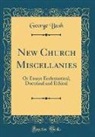 George Bush - New Church Miscellanies