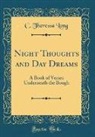 C. Theressa Long - Night Thoughts and Day Dreams