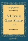 Hugh Fraser - A Little Grey Sheep