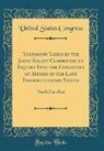 United States Congress - Testimony Taken by the Joint Select Committee to Inquire Into the Condition of Affairs in the Late Insurrectionary States