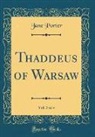 Jane Porter - Thaddeus of Warsaw, Vol. 3 of 4 (Classic Reprint)