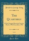 Frederic George Young - The Quarterly, Vol. 3