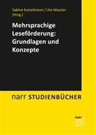 Sabin Kutzelmann, Sabine Kutzelmann, Massler, Massler, Ute Massler - Mehrsprachige Leseförderung: Grundlagen und Konzepte