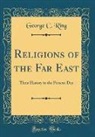 George C. Ring - Religions of the Far East
