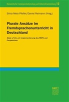 Silvia Melo Pfeifer, Silvi Melo-Pfeifer, Silvia Melo-Pfeifer, Reimann, Reimann, Daniel Reimann - Plurale Ansätze im Fremdsprachenunterricht in Deutschland