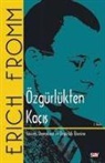Erich Fromm - Özgürlükten Kacis