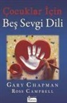 Ross Campbell, Gary Chapman - Cocuklar Icin Bes Sevgi Dili