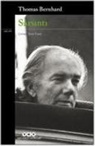 Thomas Bernhard - Sarsinti