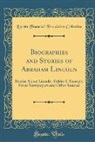 Lincoln Financial Foundation Collection - Biographies and Stories of Abraham Lincoln