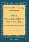 Ernst von Hesse-Wartegg - Samoa, Bismarckarchipel und Neuguinea
