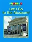 Carol K. Lindeen - Let's Go to the Museum!