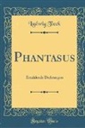 Ludwig Tieck - Phantasus