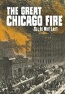 Steven Otfinoski - The Great Chicago Fire