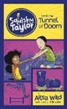 Ailsa Wild, Ben Wood - Squishy Taylor and the Tunnel of Doom