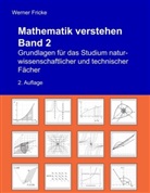 Werner Fricke - Grundlagen für das Studium naturwissenschaftlicher und technischer Fächer
