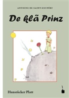 Antoine de Saint Exupéry, Antoine de Saint-Exupéry - De klä Prinz