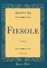 Beatrice Ley - Fiesole, Vol. 2 of 2