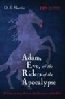 D. S. Martin, D. S. Martin - Adam, Eve, and the Riders of the Apocalypse