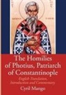Cyril Mango - The Homilies of Photius, Patriarch of Constantinople
