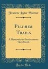 Frances Lester Warner - Pilgrim Trails